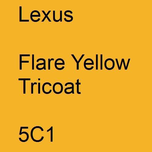 Lexus, Flare Yellow Tricoat, 5C1.